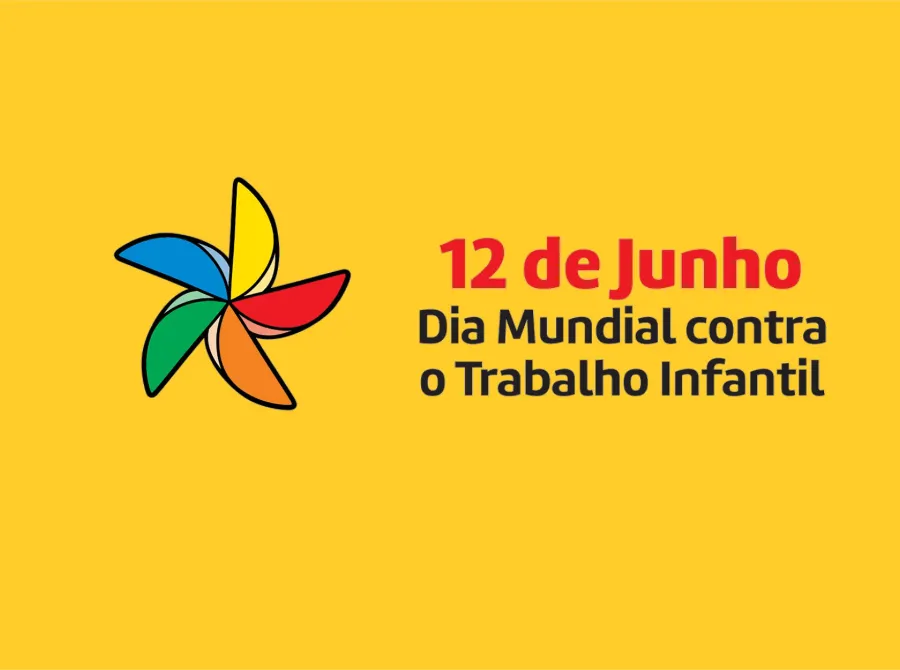 Hoje é Dia Mundial Contra o Trabalho Infantil